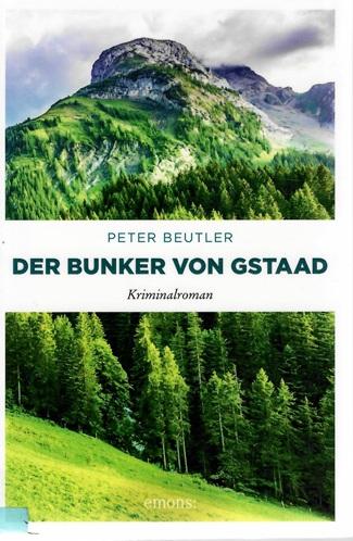 Beutler, Der Bunker von Gstaad.