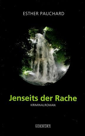 Pauchard, Jenseits der Rache.