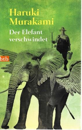 Murakami, Der Elefant verschwindet.