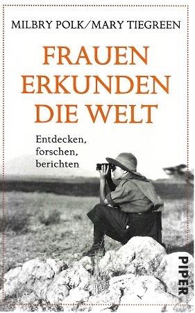 Polk/Tiegreen, Frauen erkunden die Welt.