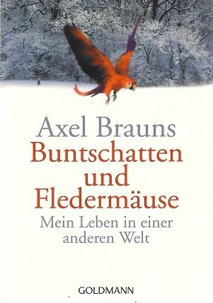 Brauns, Buntschatten und Fledermäuse.