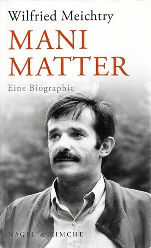 Meichtry, Mani Matter.