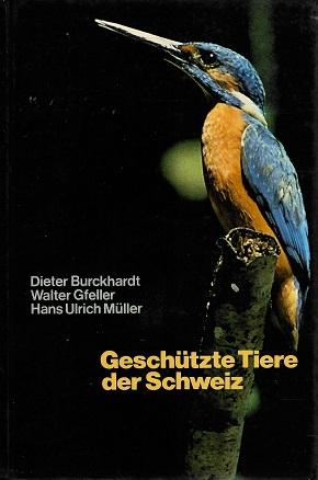 Burckhardt/Gfeller/Müller, Geschützte Tiere der Schweiz.