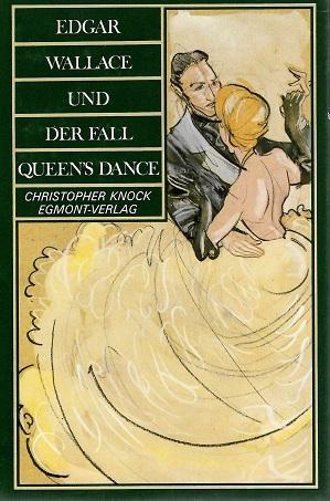 Knock, Edgar Wallace und der Fall Queen's Dance.