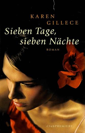 Gillece, Sieben Tage, sieben Nächte.