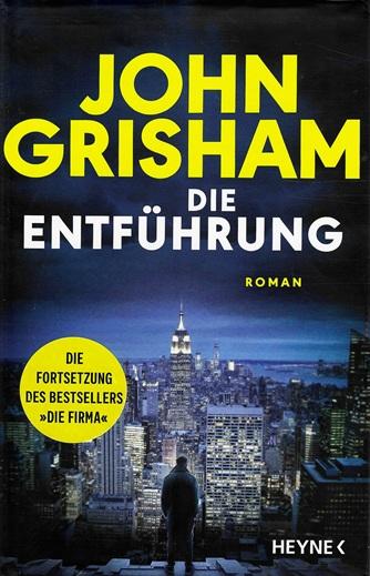 Grisham, Die Entführung.