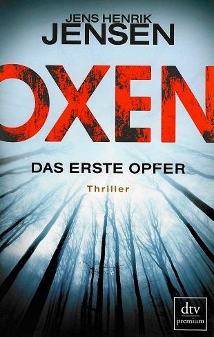 Jensen, Oxen - Das erste Opfer.