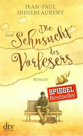 Didierlaurent, Die Sehnsucht des Vorlesers.