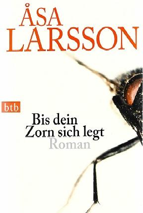 Larsson, Bis dein Zorn sich legt.