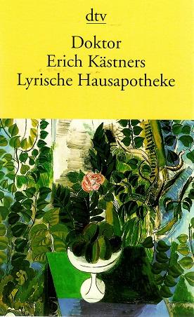 Kästner, Doktor Erich Kästners lyrische Hausapotheke.