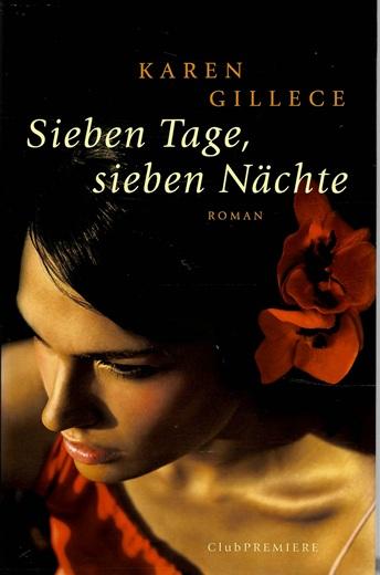Gillece, Sieben Tage, sieben Nächte.