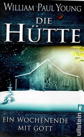 Young, Die Hütte.