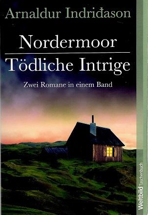 Indriðason, Nordermoor/Tödliche Intrige.