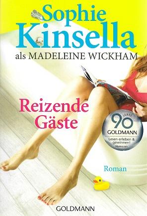 Kinsella, Reizende Gäste.