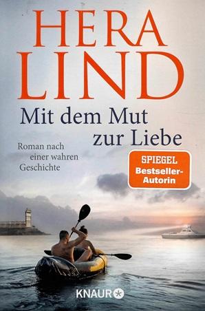 Lind, Mit dem Mut zur Liebe.