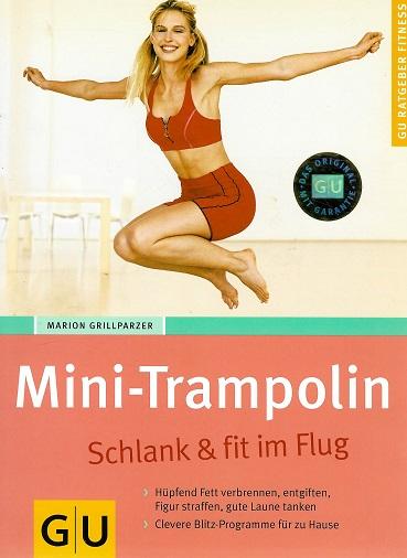 Grillparzer, Mini-Trampolin.