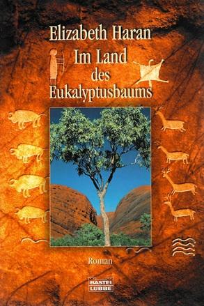 Haran, Im Land des Eukalyptusbaums.