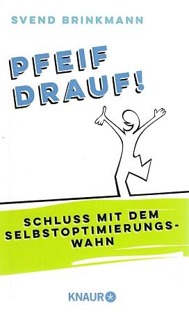 Brinkmann, Pfeif drauf!.
