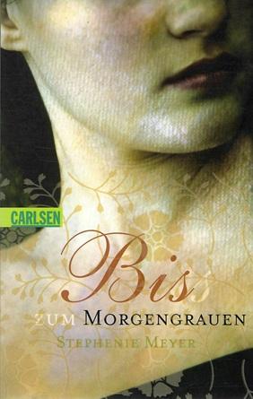 Meyer, Biss zum Morgengrauen.