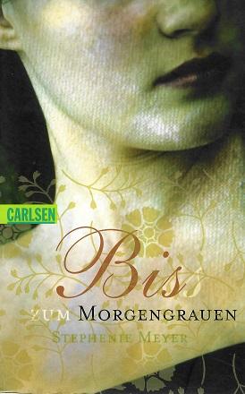 Meyer, Biss zum Morgengrauen.