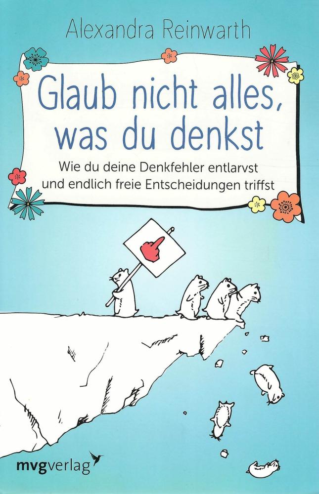 Reinwarth, Glaub nicht alles, was du denkst.