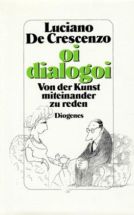 Cescenzo, Oi dialogoi.