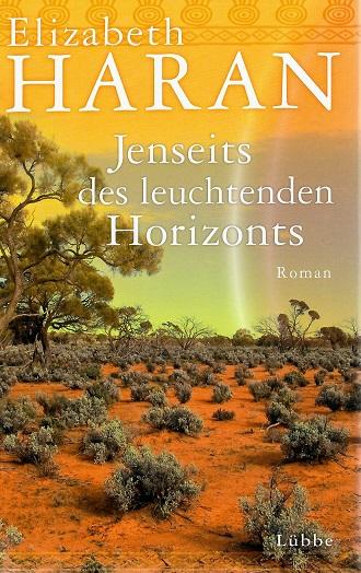Haran, Jenseits des leuchtenden Horizonts.