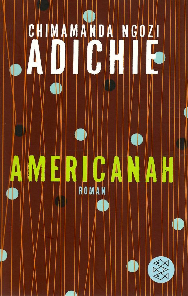 Adichie, Americanah.