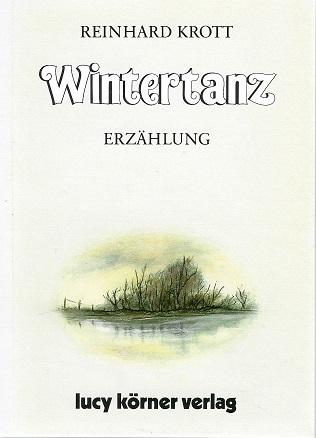 Krott, Wintertanz.
