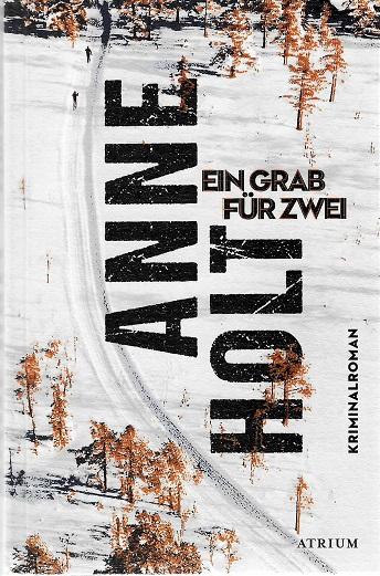 Holt, Ein Grab für zwei.