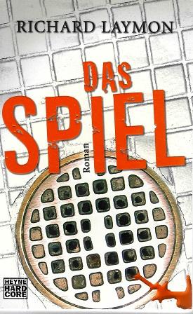Laymon, Das Spiel.