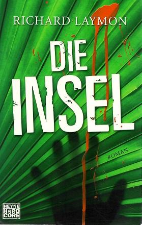 Laymon, Die Insel.