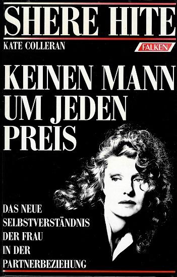 Hite/Colleran, Keinen Mann um jeden Preis.