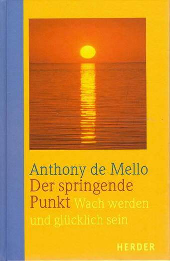 De Mello, Der springende Punkt.