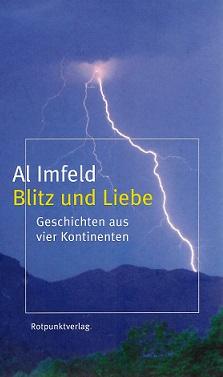 Imfeld, Blitz und Liebe.