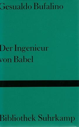Bufalino, Der Ingenieur von Babel.