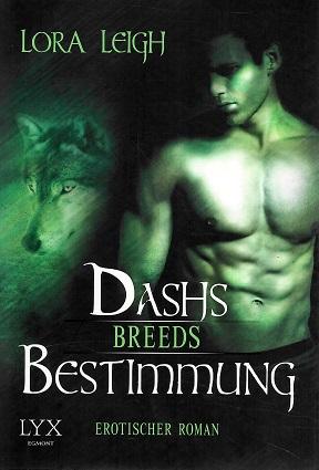 Leigh, Dashs Bestimmung.