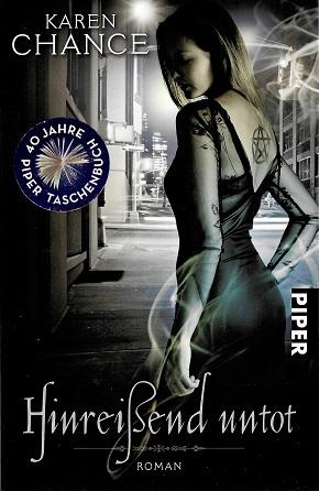 Chance, Hinreissend untot.