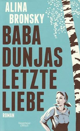 Brosky, Baba Dunjas letzte Liebe.