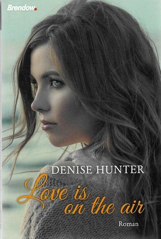 Hunter, Love is on the air.
