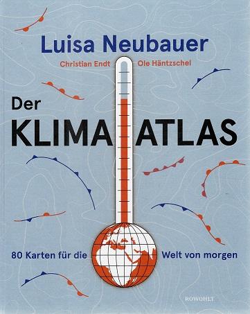 Neubauer, Der Klima-Atlas.