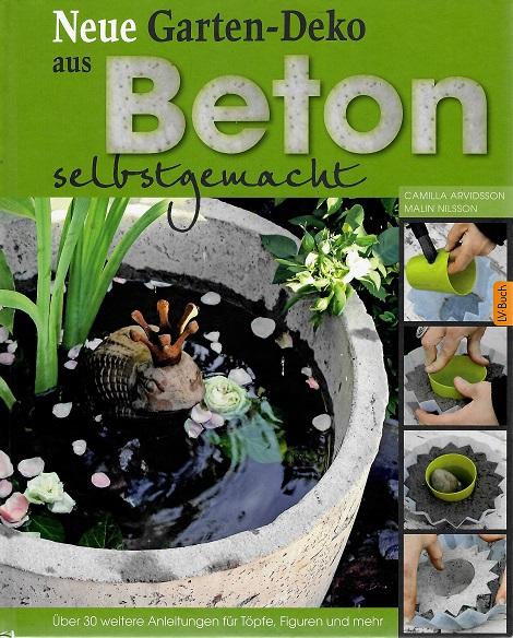Arvidsson/Nilsson, Neue Garten-Deko aus Beton selbstgemacht.