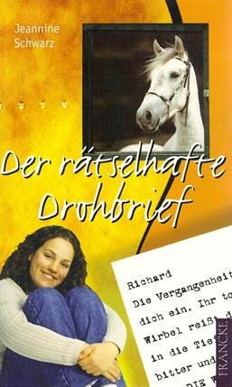 Schwarz, Der rätselhafte Drohbrief.