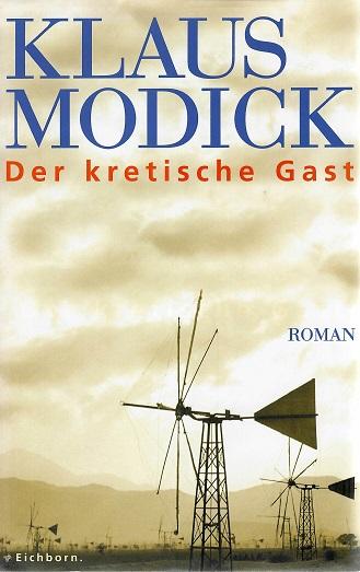 Modick, Der kretische Gast.