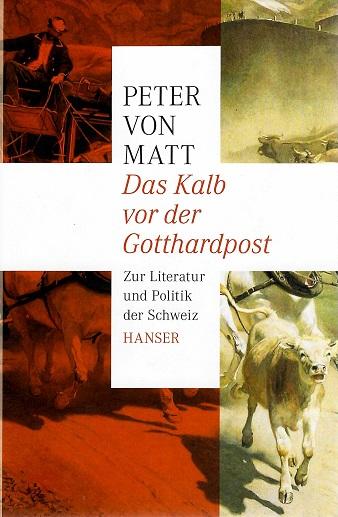 Von Matt, Das Kalb vor der Gotthardpost.
