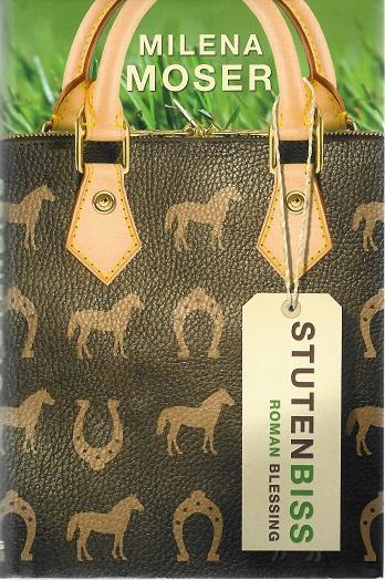 Moser, Stutenbiss.