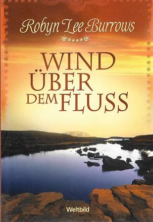 Burrows, Wind über dem Fluss.