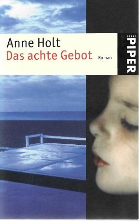 Holt, Das achte Gebot.