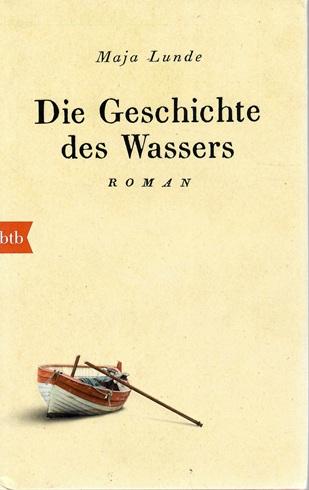 Lunde, Die Geschichte des Wassers.