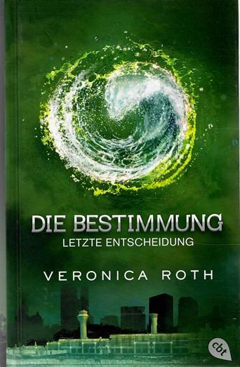 Roth, Die Bestimmung.